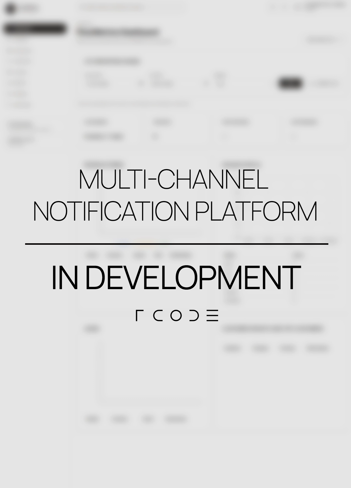 Multi-channel notification platform dashboard
